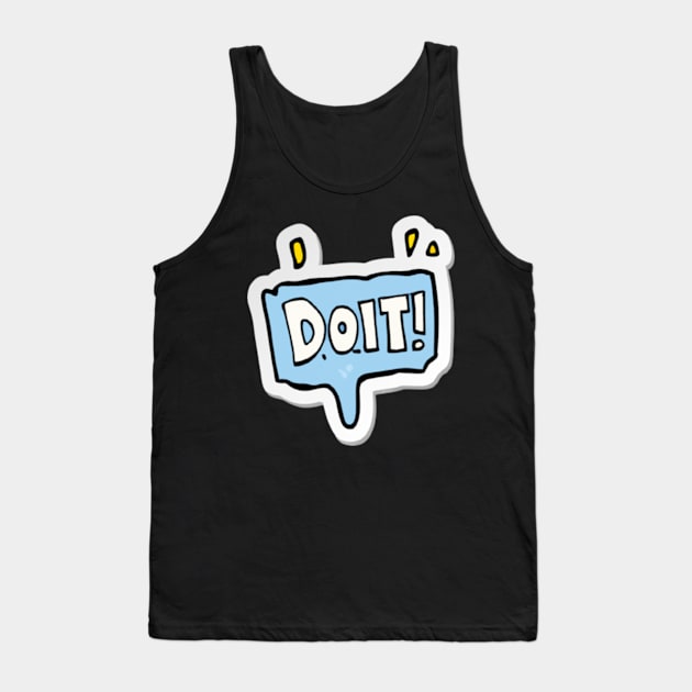 Do It sticker for running lover jogging exercise Tank Top by MoGaballah